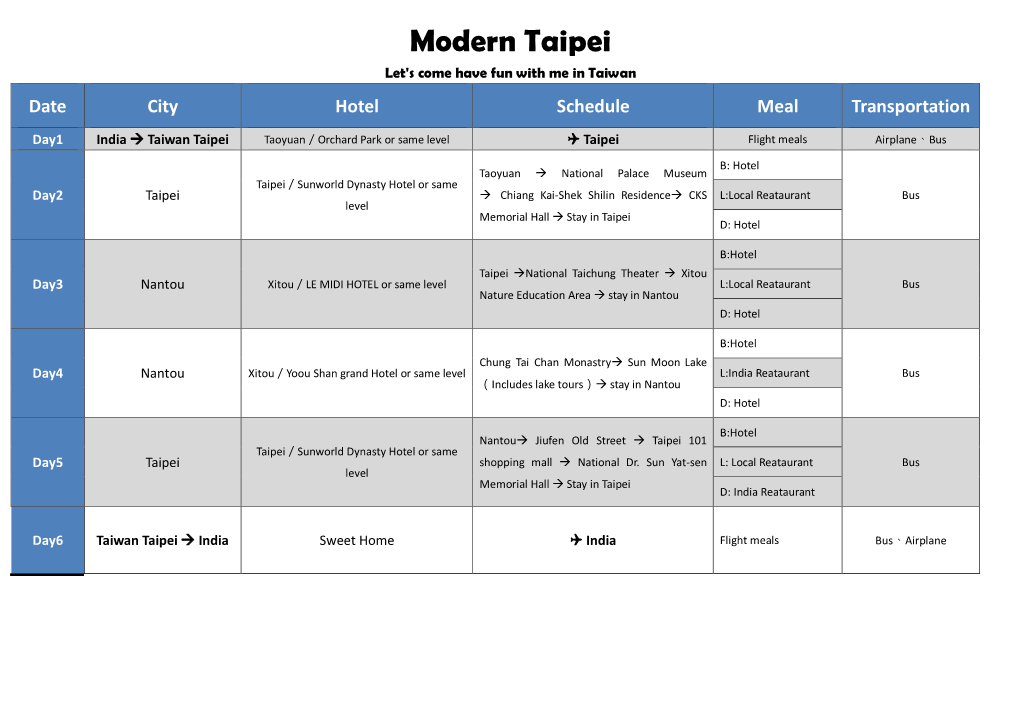 Modern Taipei Let's Come Have Fun with Me in Taiwan Date City Hotel Schedule Meal Transportation