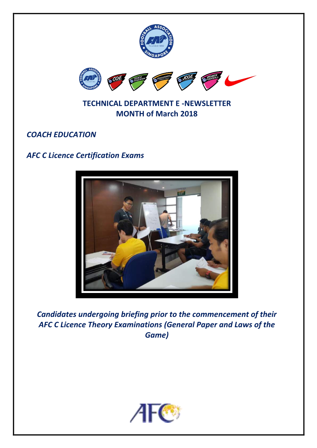 NEWSLETTER MONTH of March 2018 COACH EDUCATION AFC C