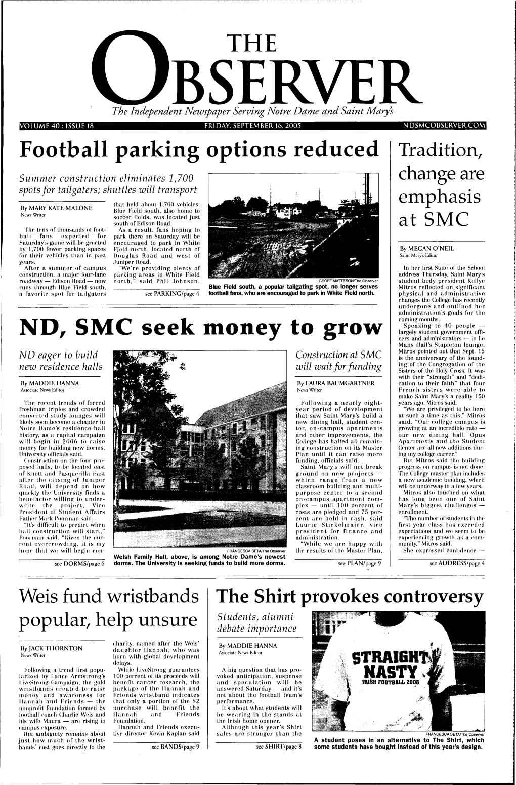 ND, SMC Seek Money to Grow Largely Student Government Olli­ Cers and Administrators - in I.E Mans Llall's Stapleton Loungn, Mitros Pointnd out That Sept