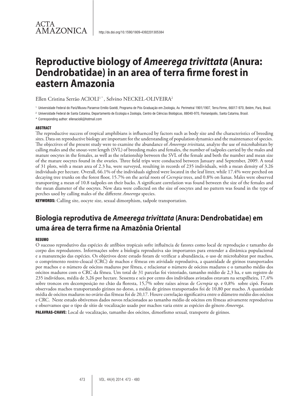 Reproductive Biology of Ameerega Trivittata(Anura: Dendrobatidae)