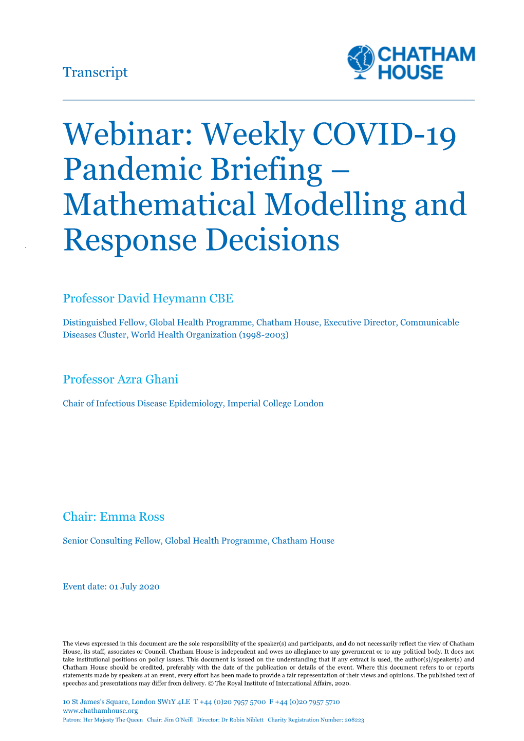 Weekly COVID-19 Pandemic Briefing – Mathematical Modelling and Response Decisions