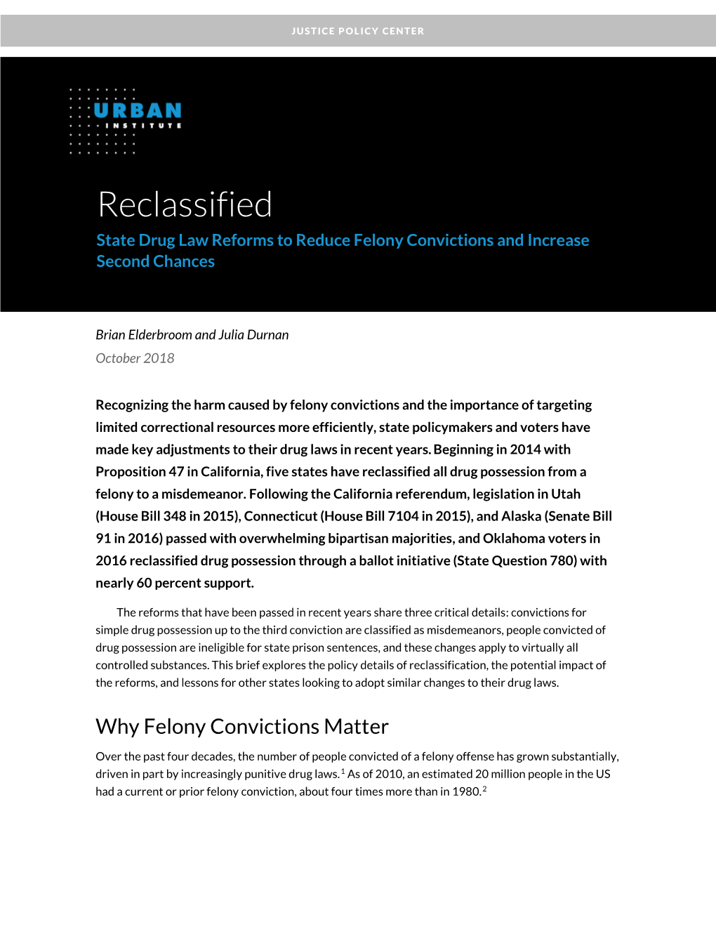 Reclassified: State Drug Law Reforms to Reduce Felony Convictions And