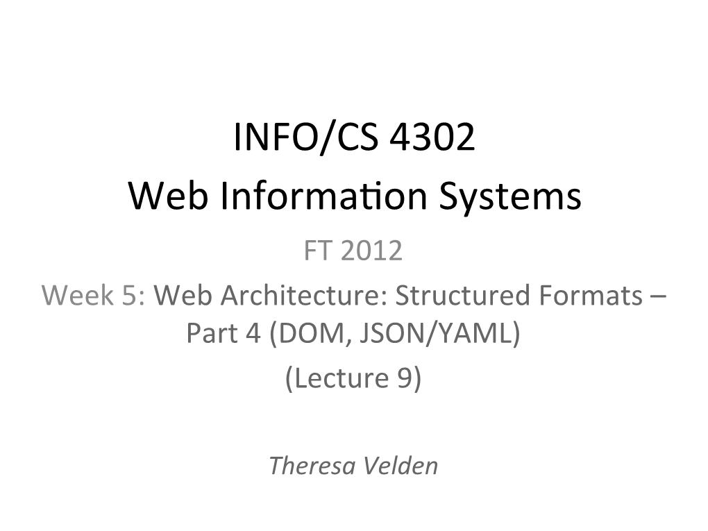 Web Architecture: Structured Formats (DOM, JSON/YAML)