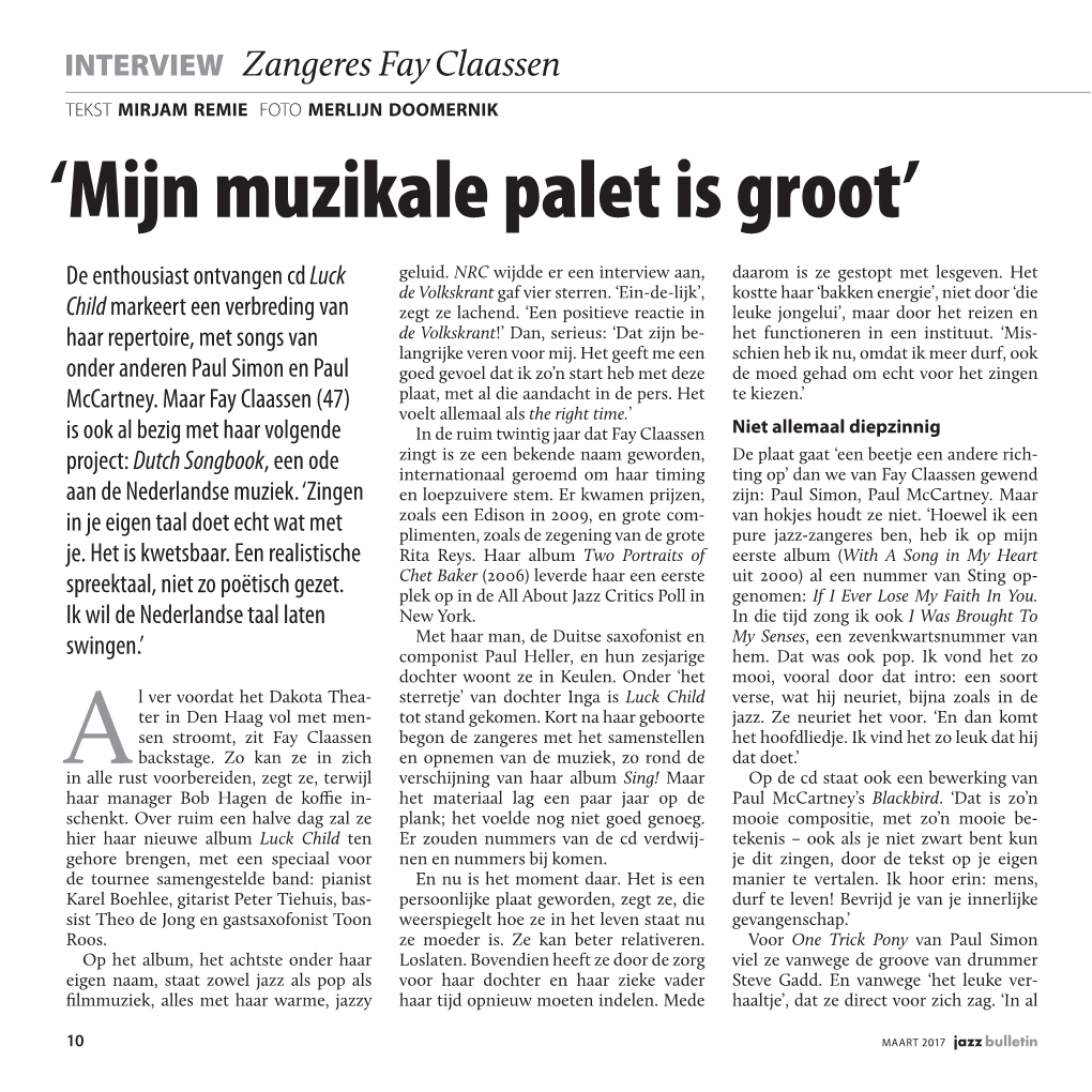 'Mijn Muzikale Palet Is Groot'