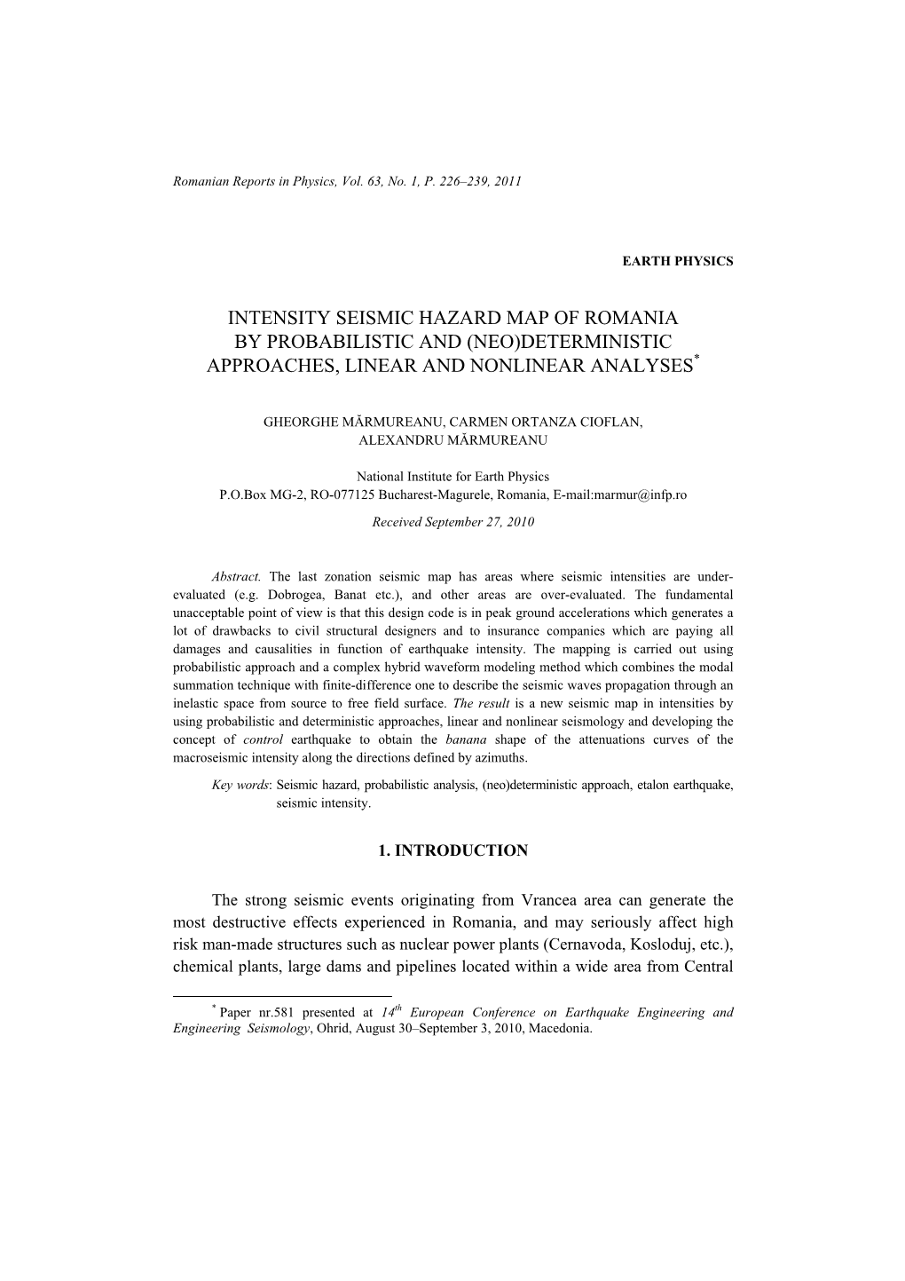 Intensity Seismic Hazard Map of Romania by Probabilistic and (Neo)Deterministic Approaches, Linear and Nonlinear Analyses*