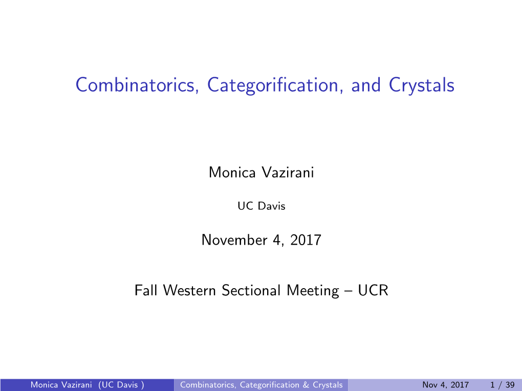 Combinatorics, Categorification, and Crystals