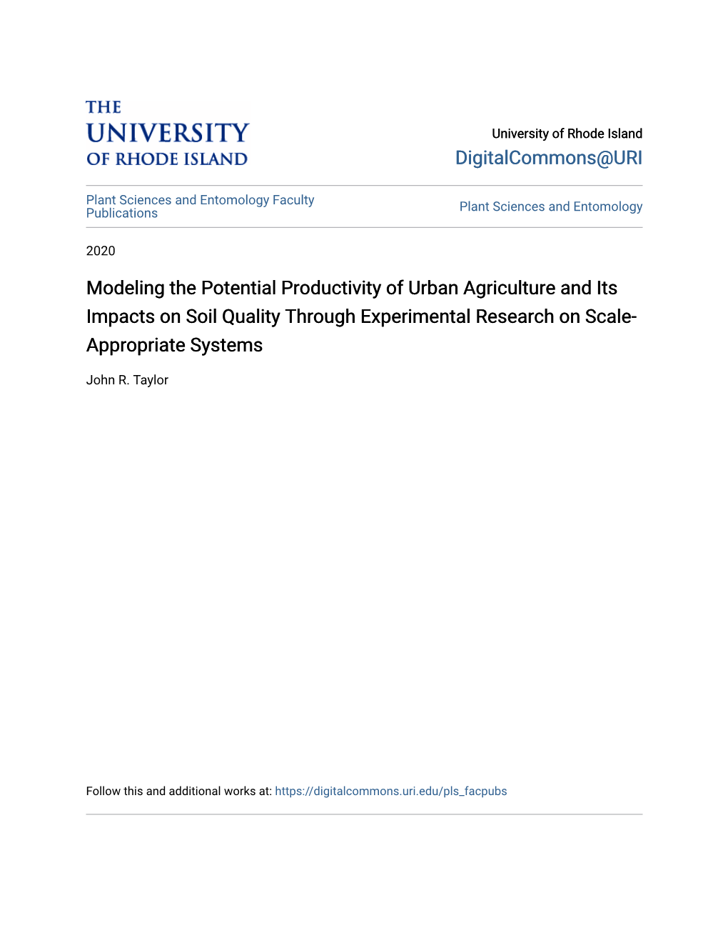 Modeling the Potential Productivity of Urban Agriculture and Its Impacts on Soil Quality Through Experimental Research on Scale- Appropriate Systems