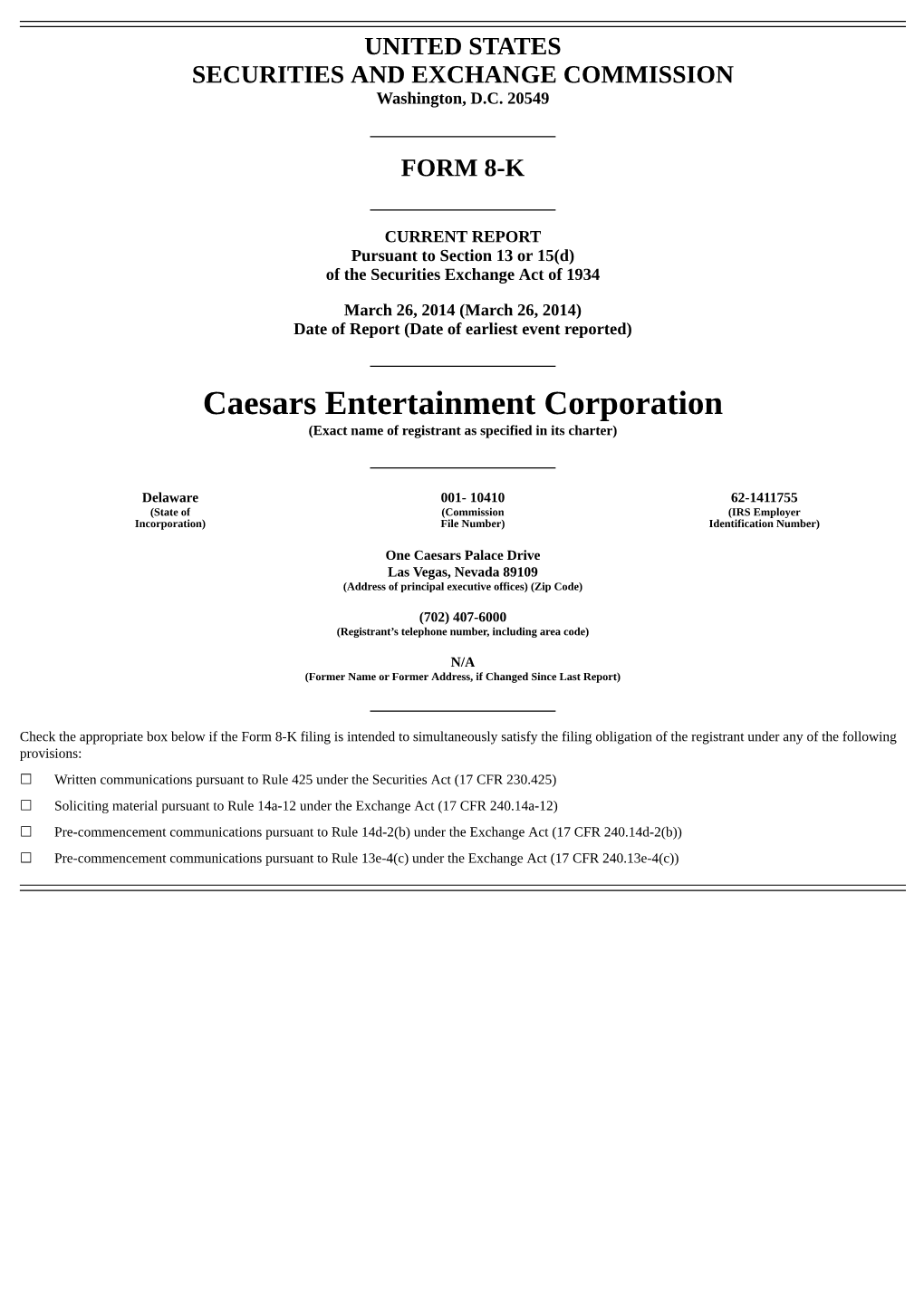 Caesars Entertainment Corporation (Exact Name of Registrant As Specified in Its Charter)