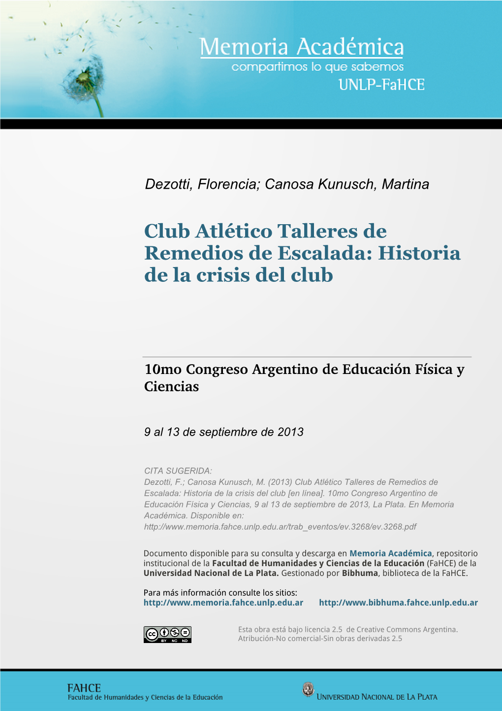 Club Atlético Talleres De Remedios De Escalada: Historia De La Crisis Del Club