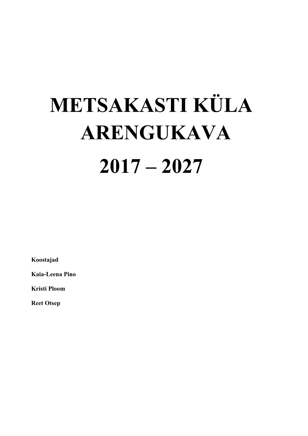 Metsakasti Küla Arengukava 2017