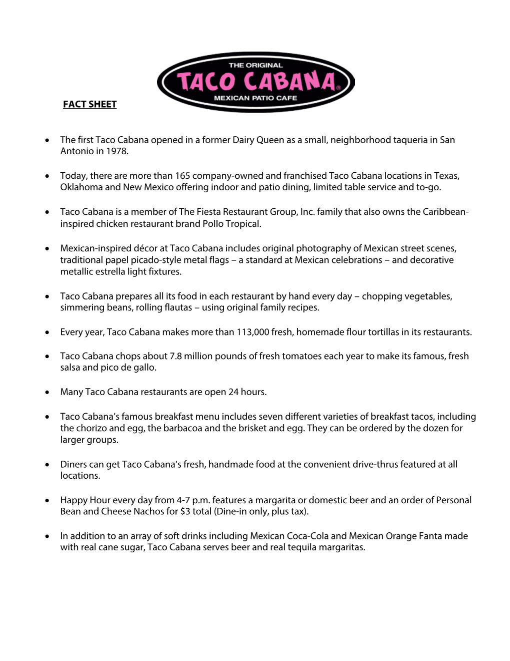 FACT SHEET • the First Taco Cabana Opened in a Former Dairy Queen As