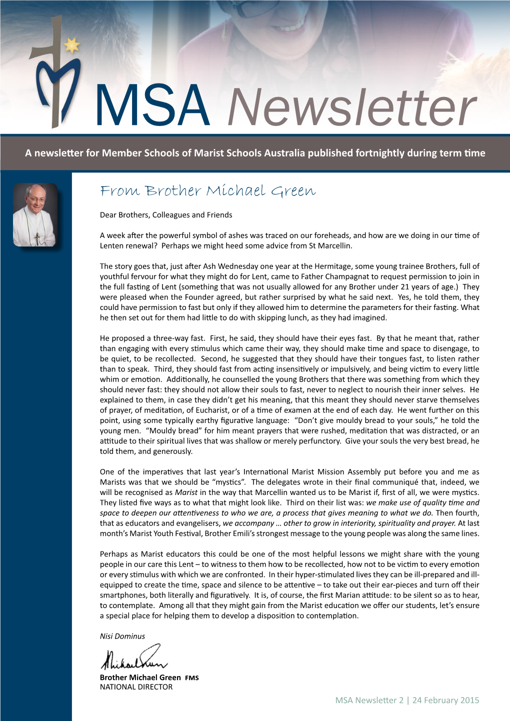 MSA Newsletter a Newsletter for Member Schools of Marist Schools Australia Published Fortnightly During Term Time