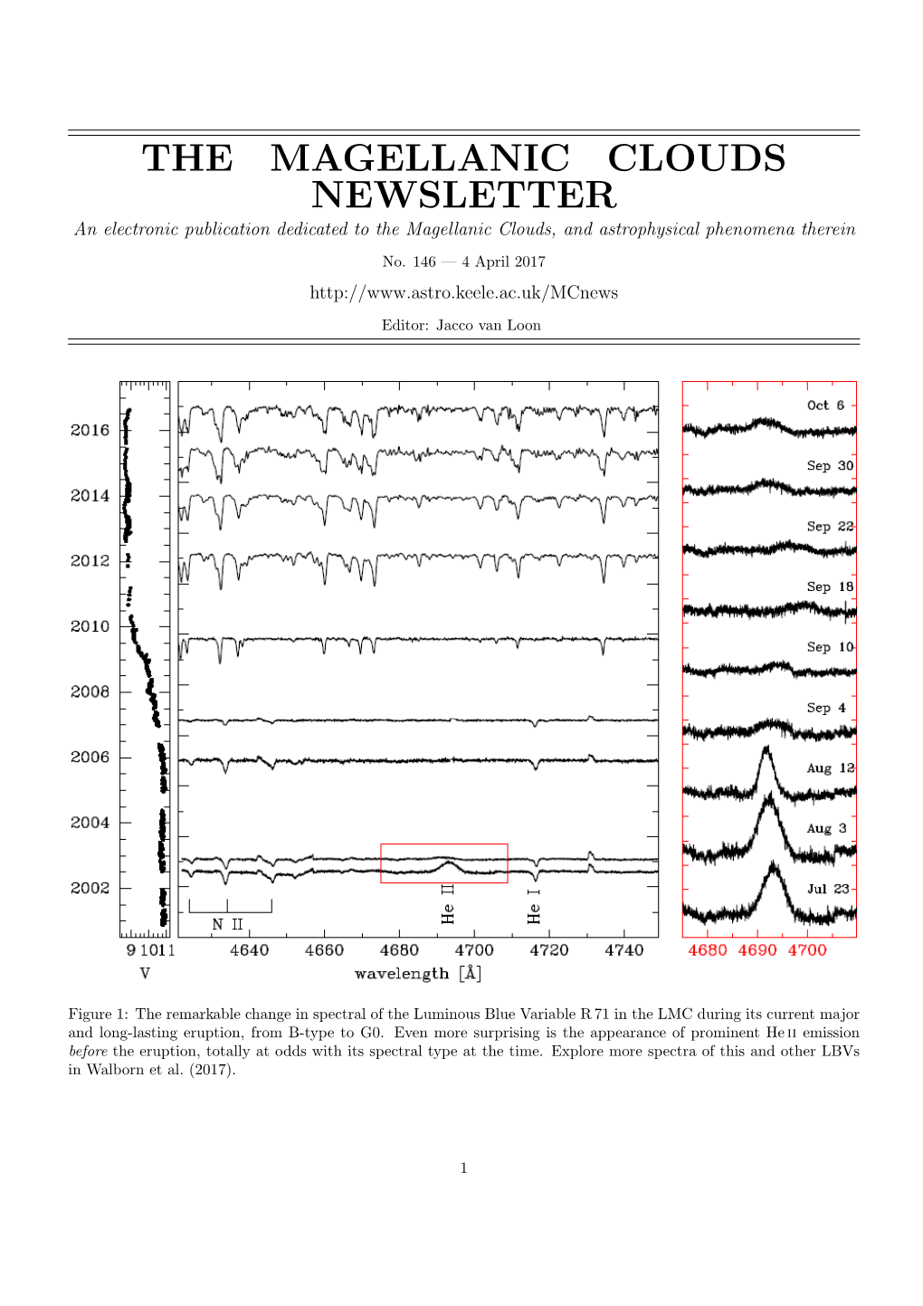 THE MAGELLANIC CLOUDS NEWSLETTER an Electronic Publication Dedicated to the Magellanic Clouds, and Astrophysical Phenomena Therein