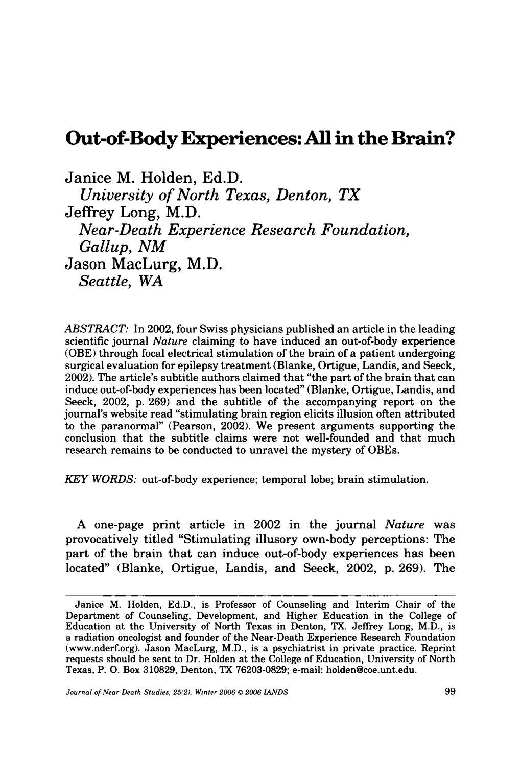 Out-Of-Body Experiences: All in the Brain?