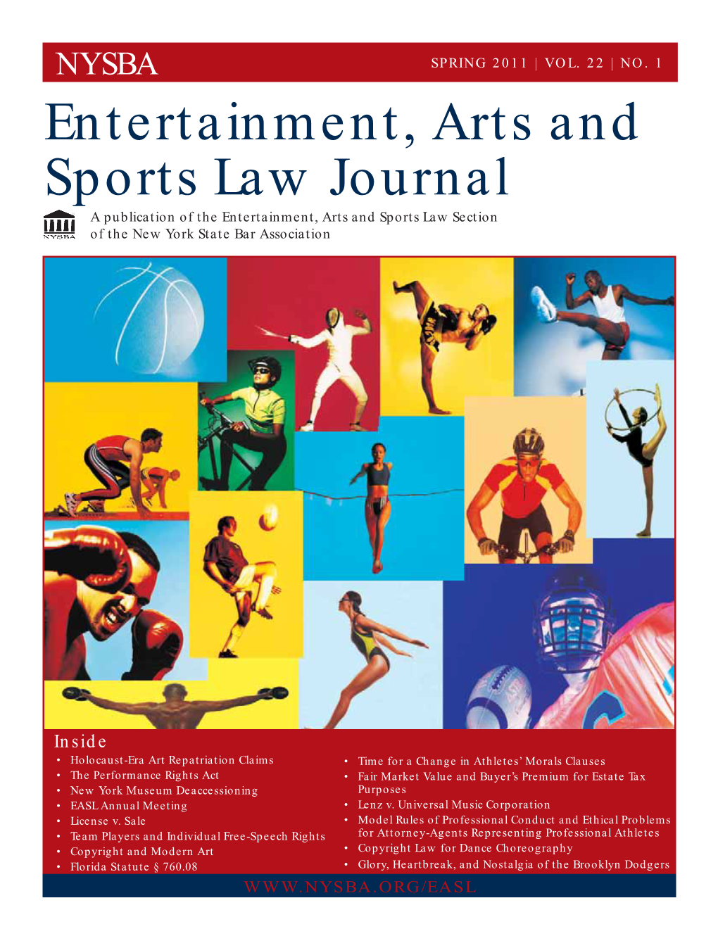 Entertainment, Arts and Sports Law Journal a Publication of the Entertainment, Arts and Sports Law Section of the New York State Bar Association