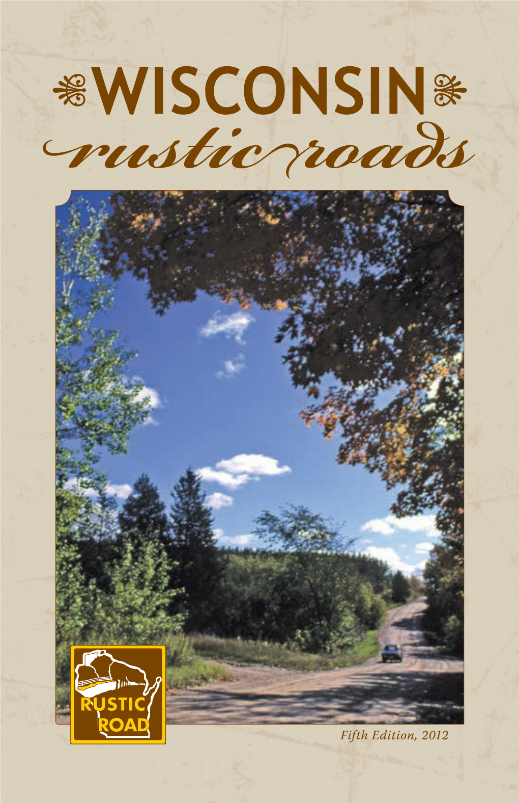 Wisconsin Rustic Roads, Fifth Edition 2012