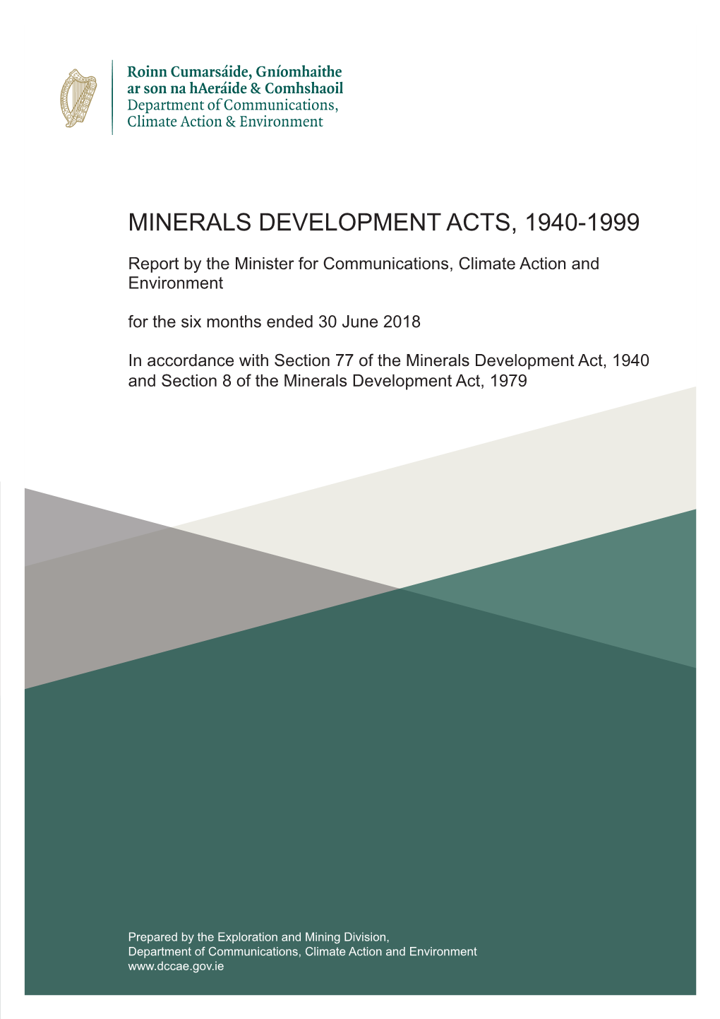Minerals Development Acts, 1940-1999