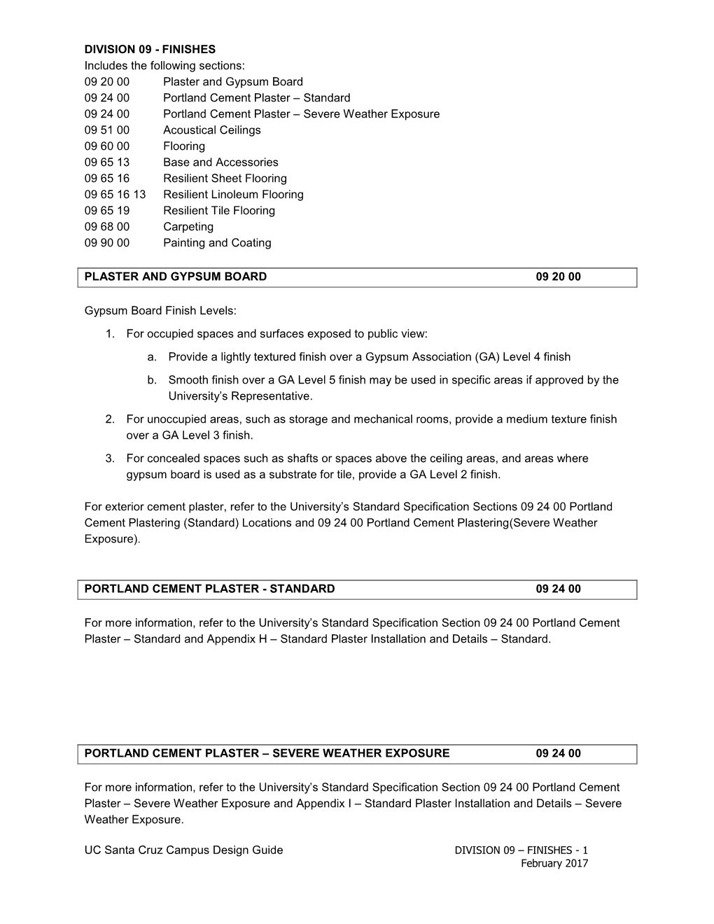 UC Santa Cruz Campus Design Guide DIVISION 09 – FINISHES - 1 February 2017