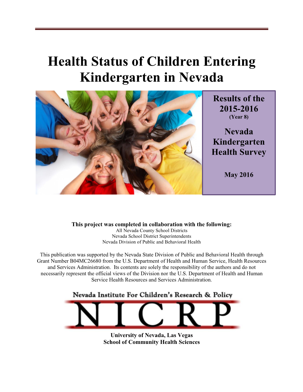 Health Status of Children Entering Kindergarten in Nevada