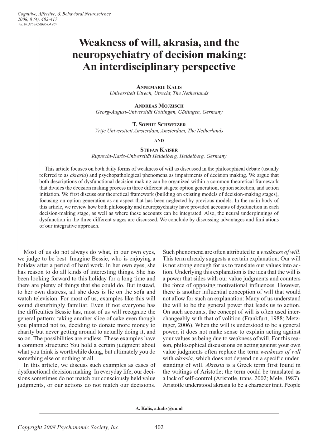 Weakness of Will, Akrasia, and the Neuropsychiatry of Decision Making: an Interdisciplinary Perspective