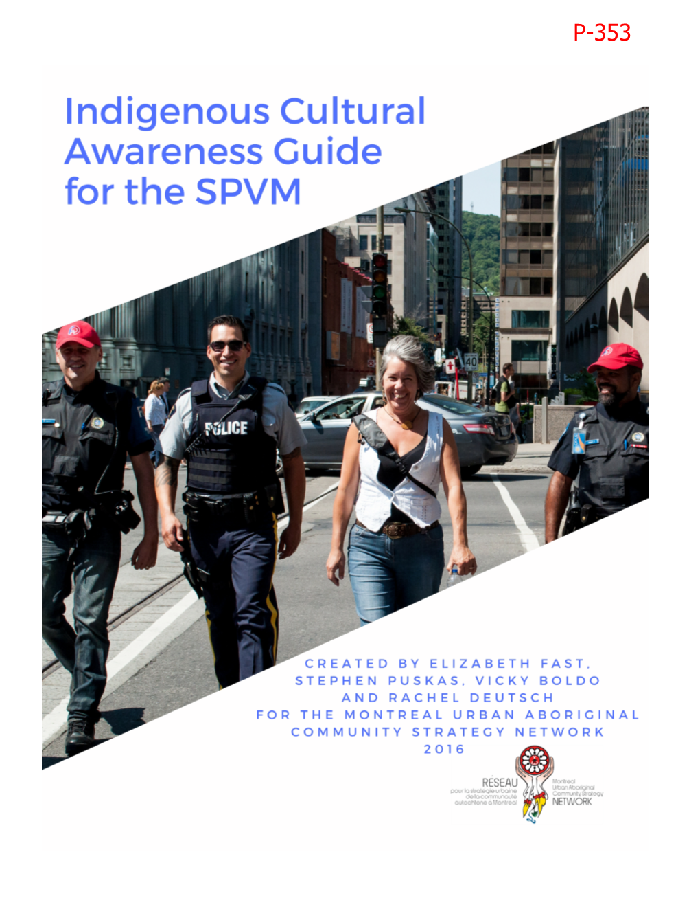 P-353: Indigenous Cultural Awareness Guide for the SPVM