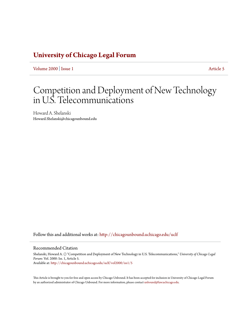 Competition and Deployment of New Technology in U.S. Telecommunications Howard A