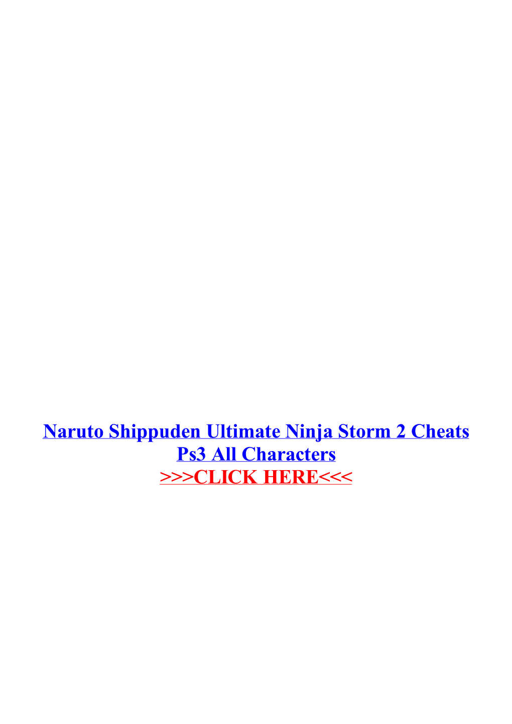 Naruto Shippuden Ultimate Ninja Storm 2 Cheats Ps3 All Characters