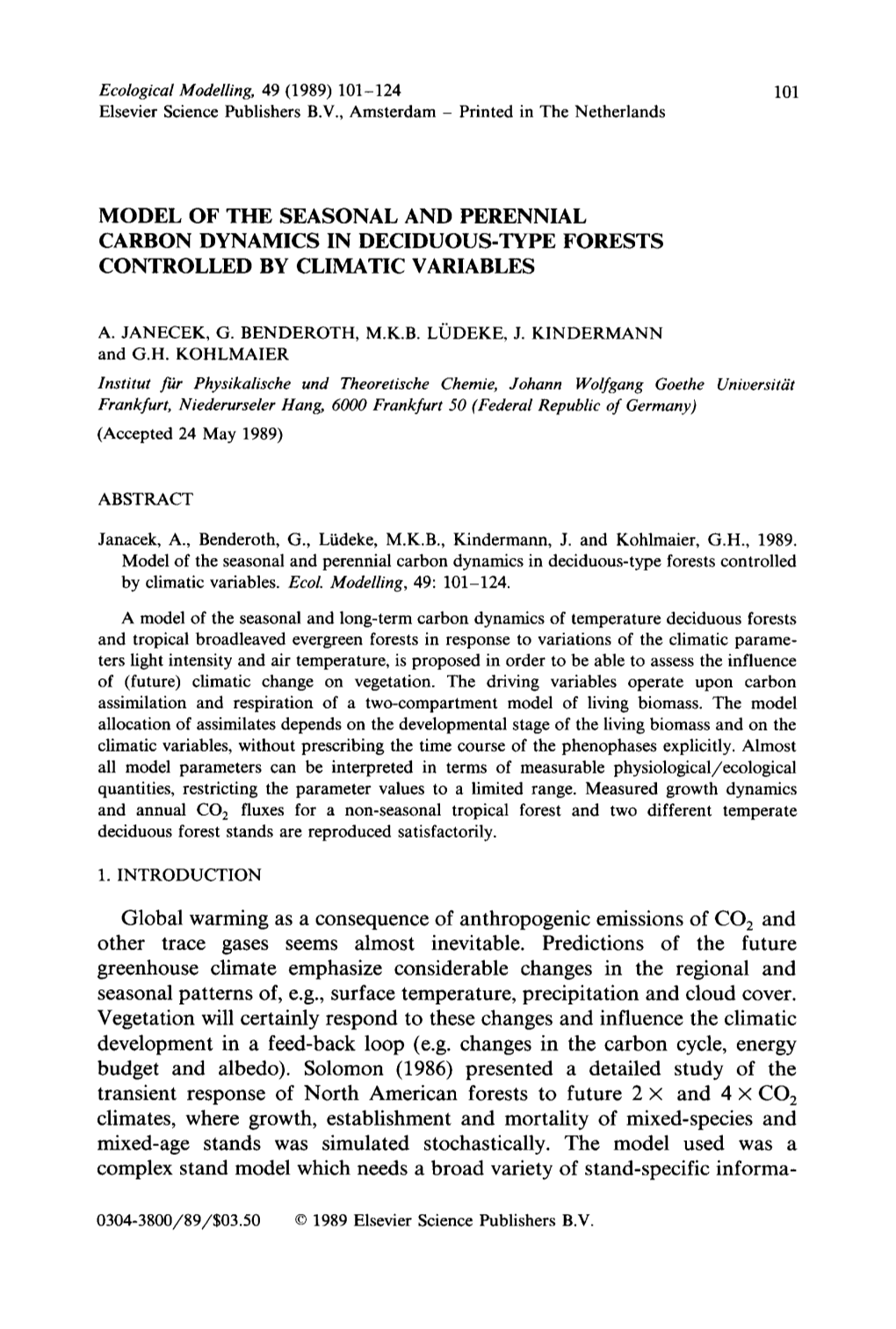 Model of the Seasonal and Perennial Carbon Dynamics in Deciduous-Type Forests Controlled by Climatic Variables