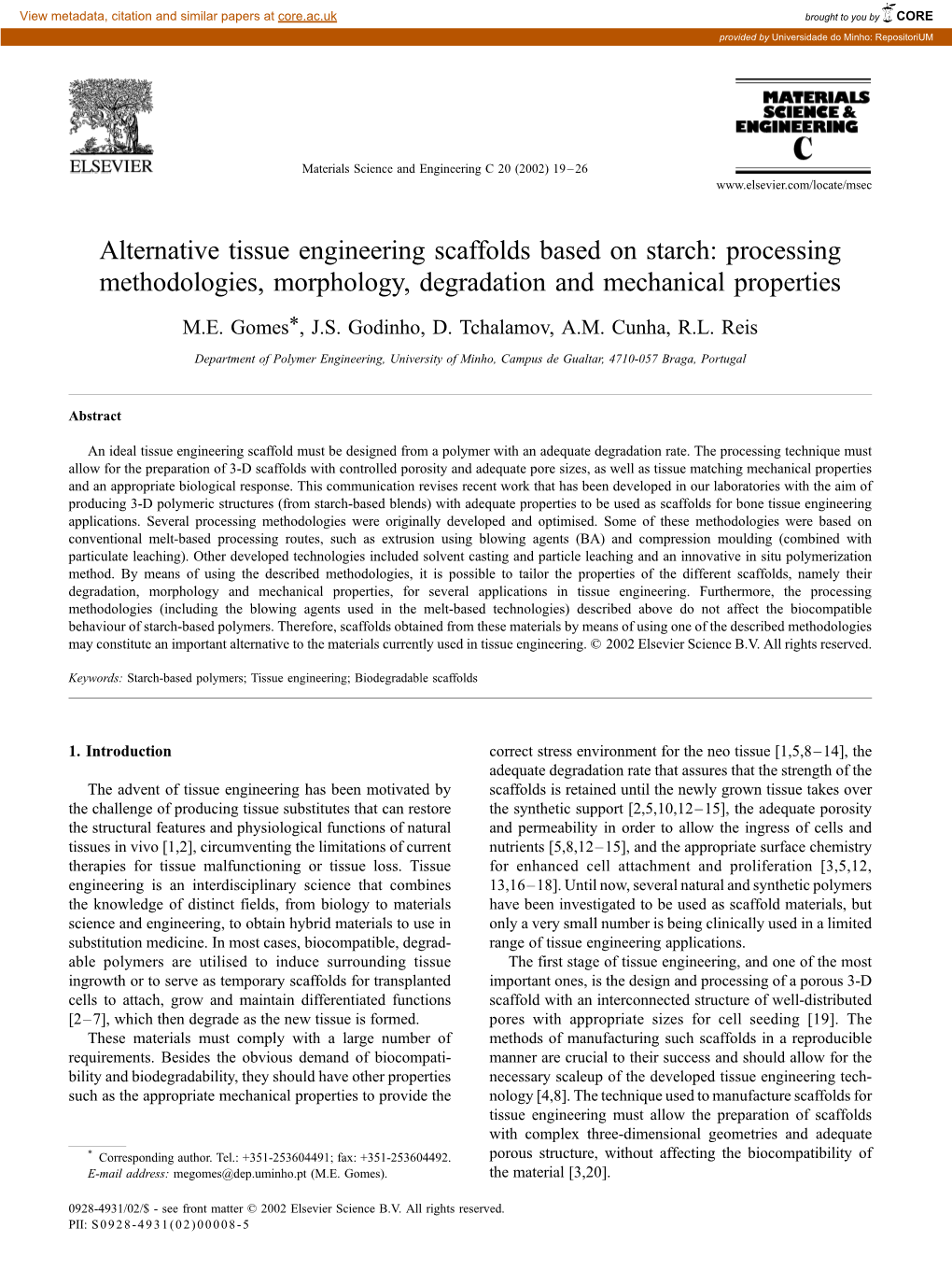 Alternative Tissue Engineering Scaffolds Based on Starch: Processing Methodologies, Morphology, Degradation and Mechanical Properties