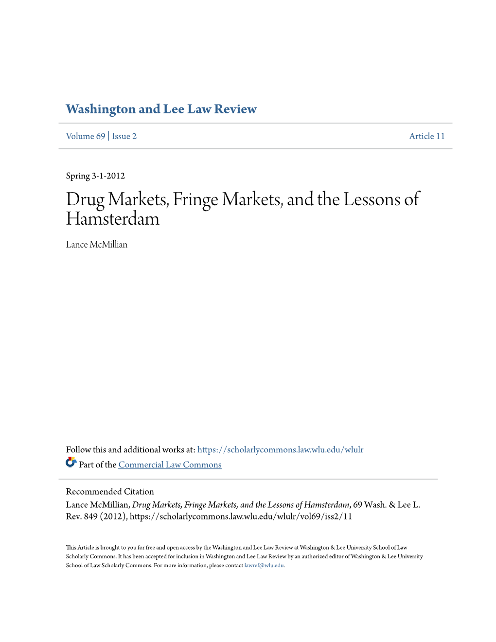 Drug Markets, Fringe Markets, and the Lessons of Hamsterdam Lance Mcmillian