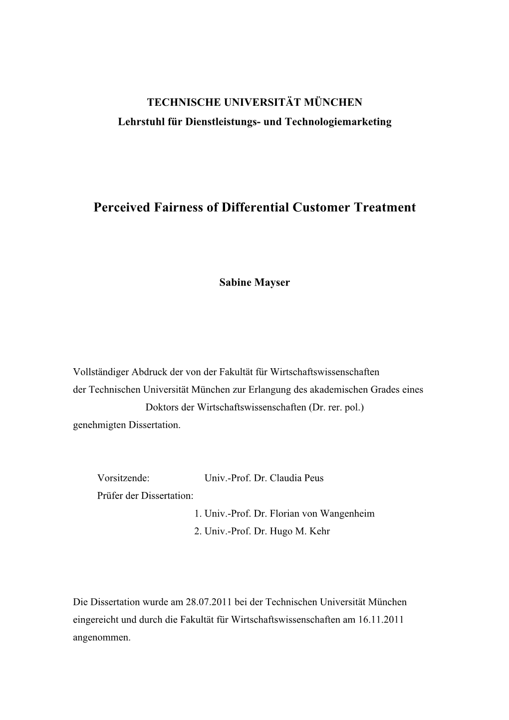 Perceived Fairness of Differential Customer Treatment