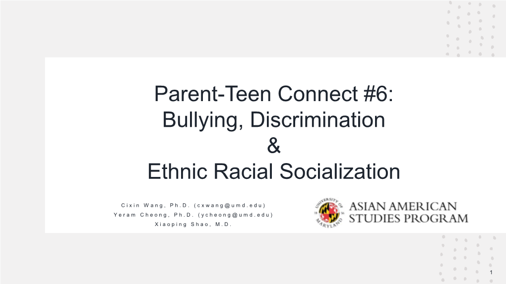 Discrimination & Ethnic Racial Socialization