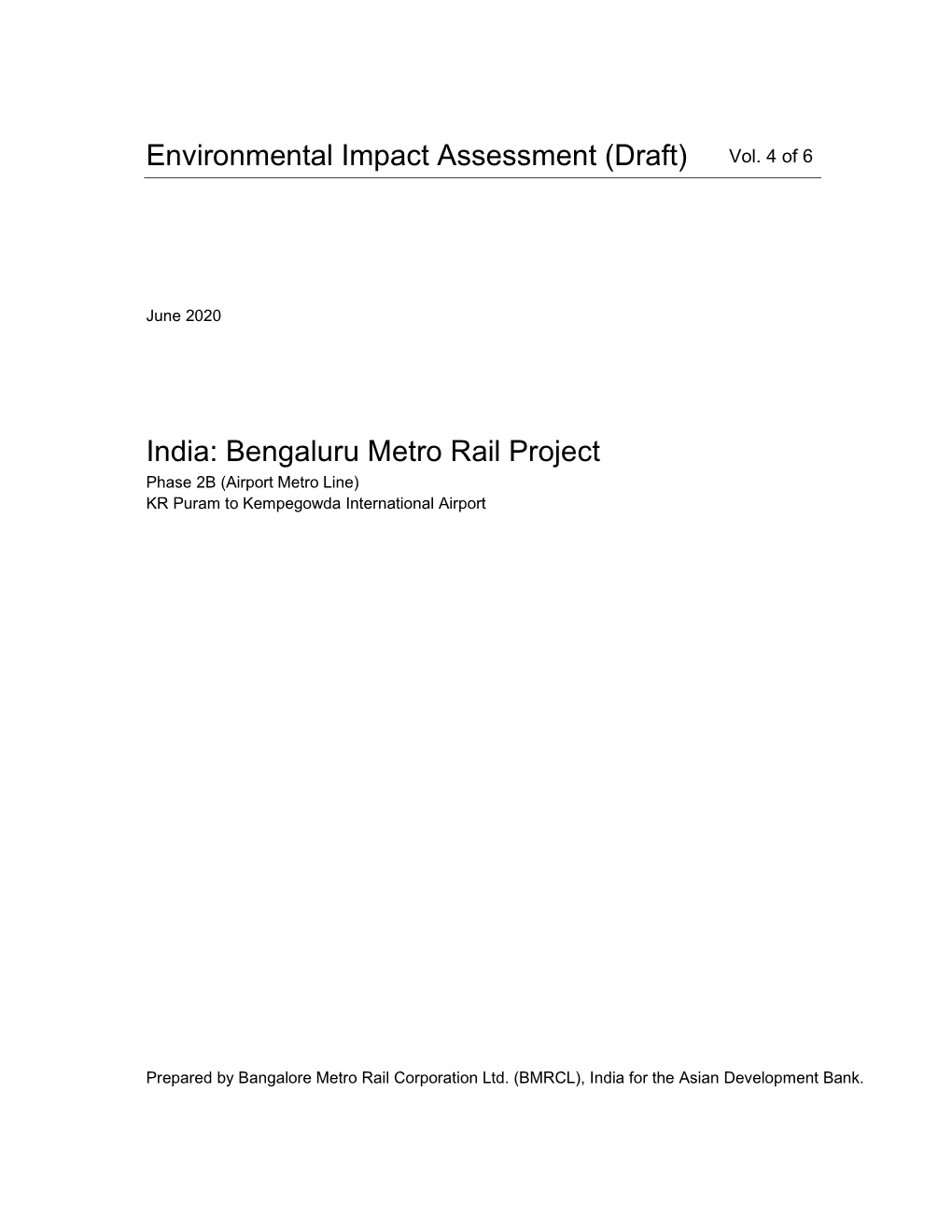 Bengaluru Metro Rail Project Phase 2B (Airport Metro Line) KR Puram to Kempegowda International Airport