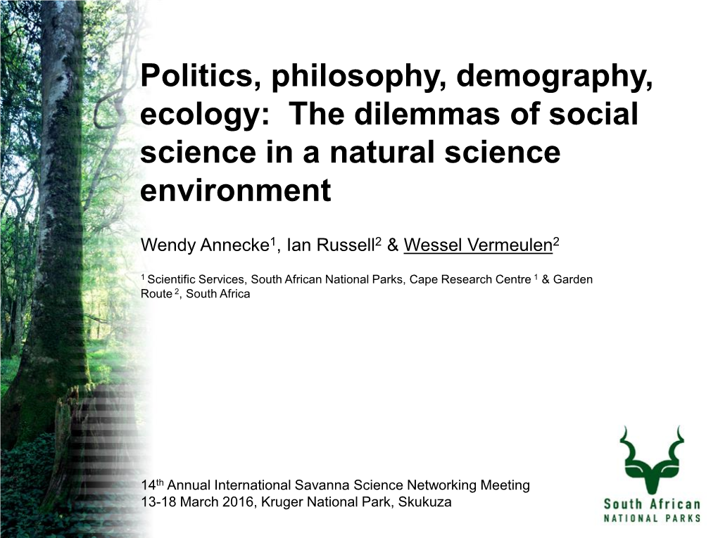 The Dilemmas of Social Science in a Natural Science Environment