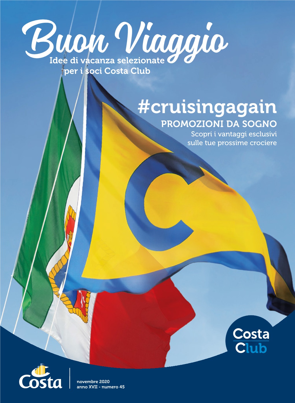 Cruisingagain PROMOZIONI DA SOGNO Scopri I Vantaggi Esclusivi Sulle Tue Prossime Crociere