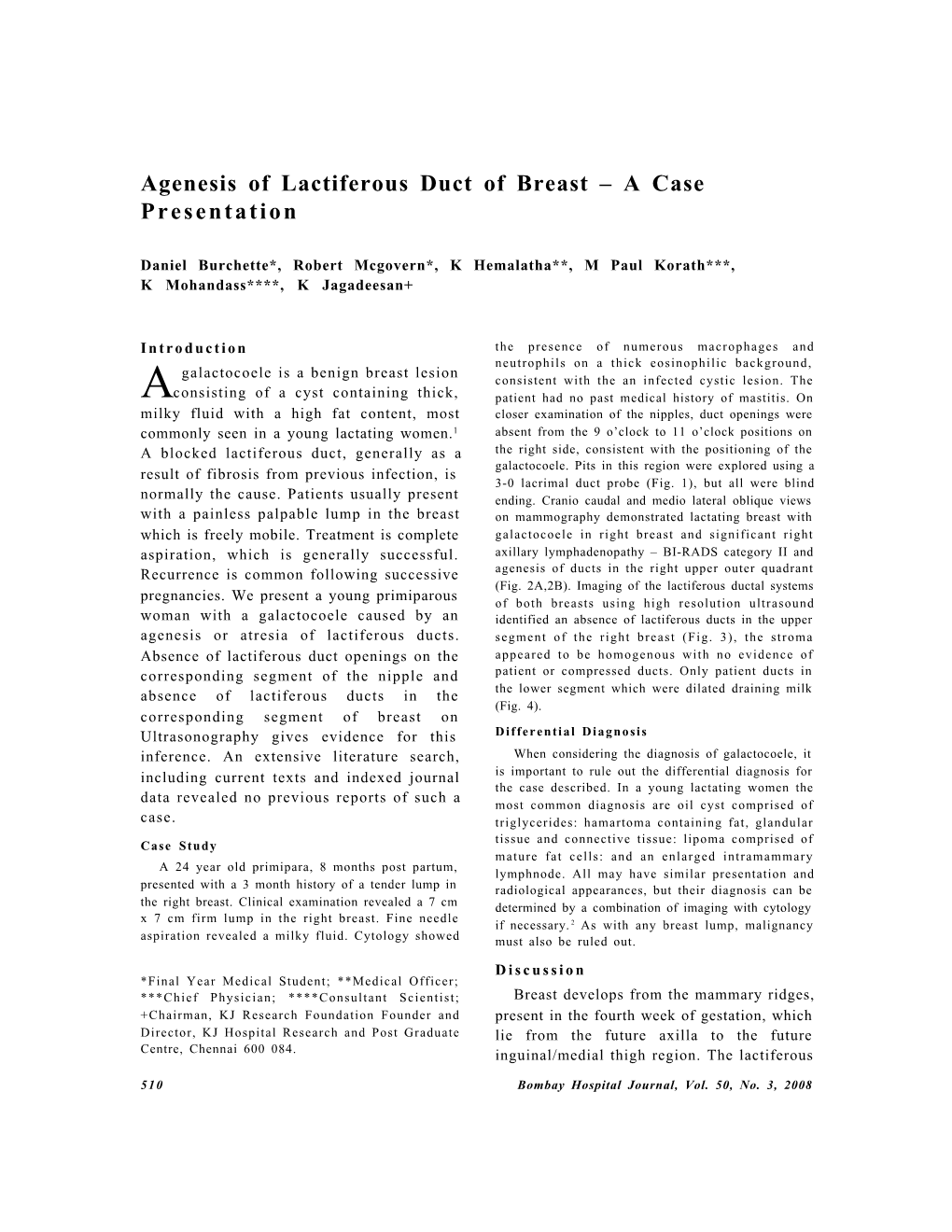 Agenesis of Lactiferous Duct of Breast – a Case Presentation