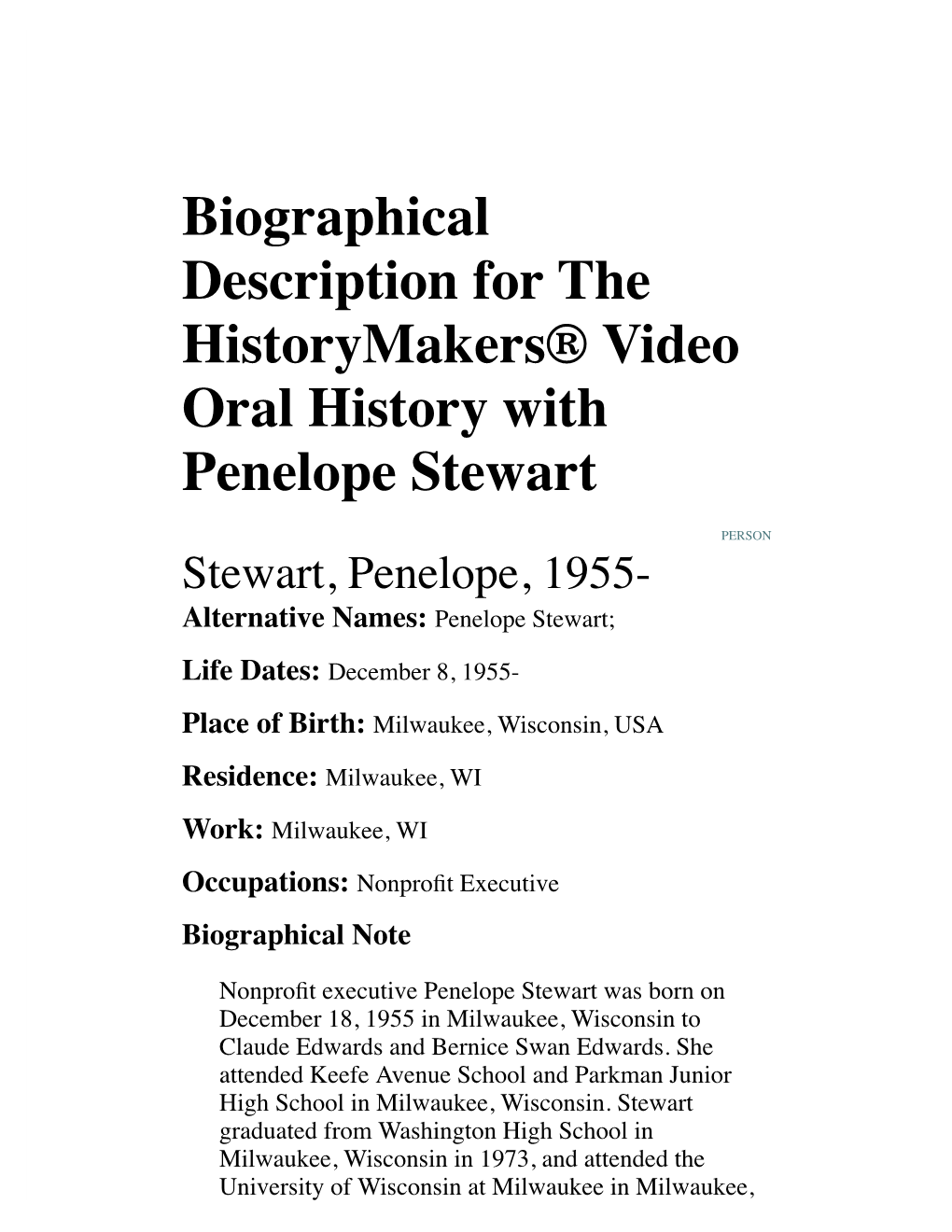 Biographical Description for the Historymakers® Video Oral History with Penelope Stewart