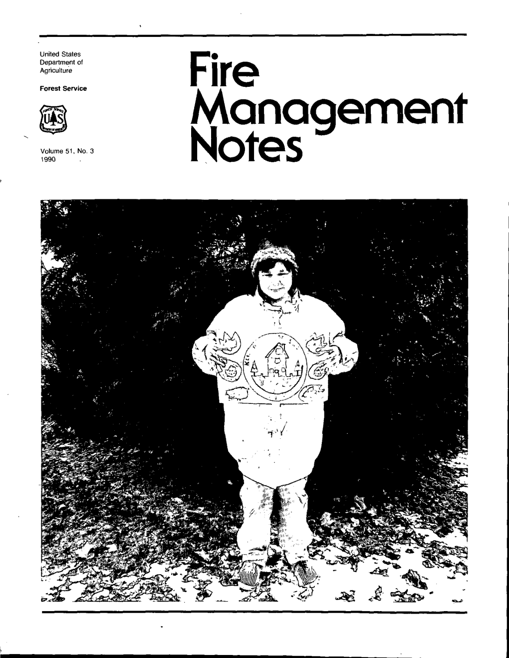 Fire Management Notes Is Published by the Forest Service of the United States Francis R