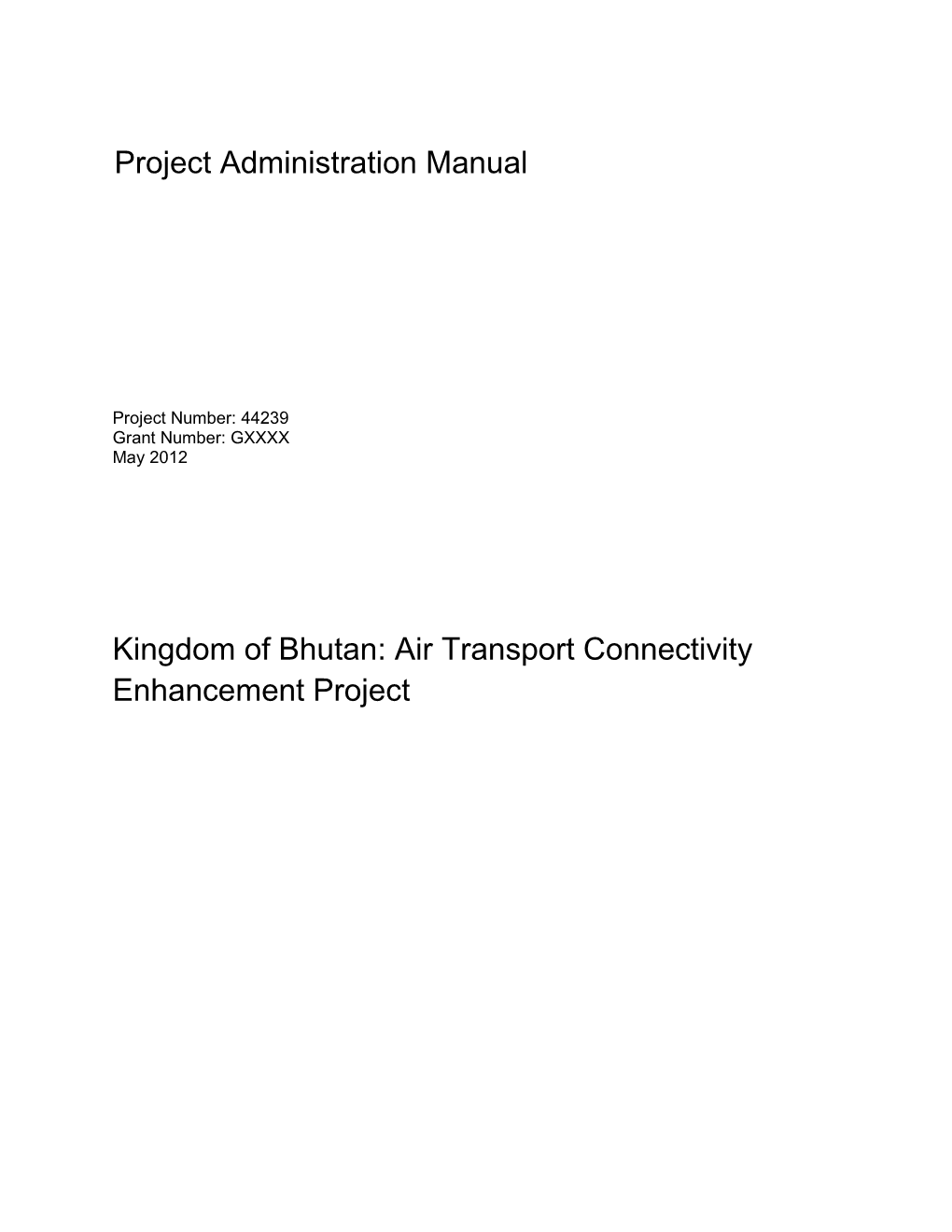 Bhutan: Air Transport Connectivity Enhancement Project