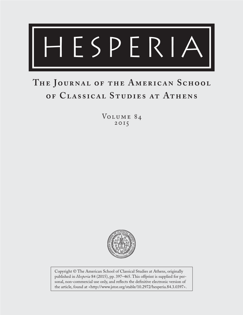 The Journal of the American School of Classical Studies at Athens