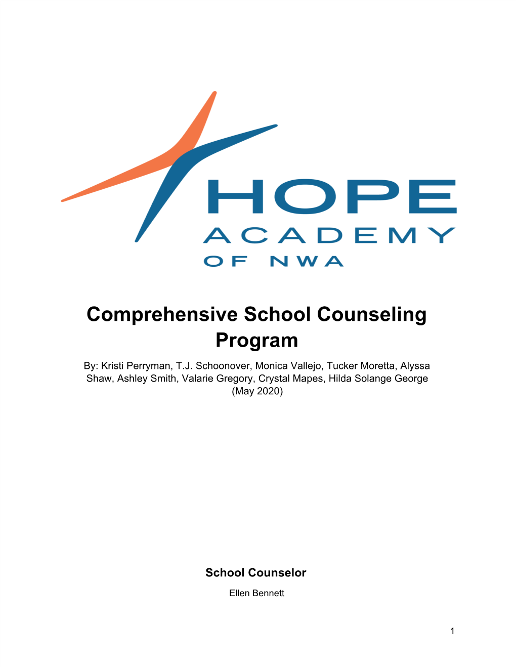 Comprehensive School Counseling Program By: Kristi Perryman, T.J