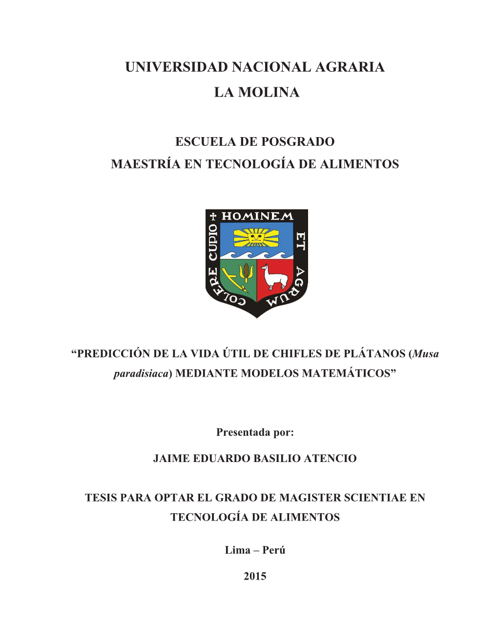 PREDICCIÓN DE LA VIDA ÚTIL DE CHIFLES DE PLÁTANOS (Musa Paradisiaca) MEDIANTE MODELOS MATEMÁTICOS”