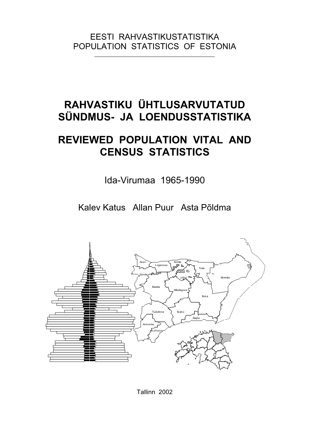 Rahvastiku Ühtlusarvutatud Sündmus- Ja Loendusstatistika