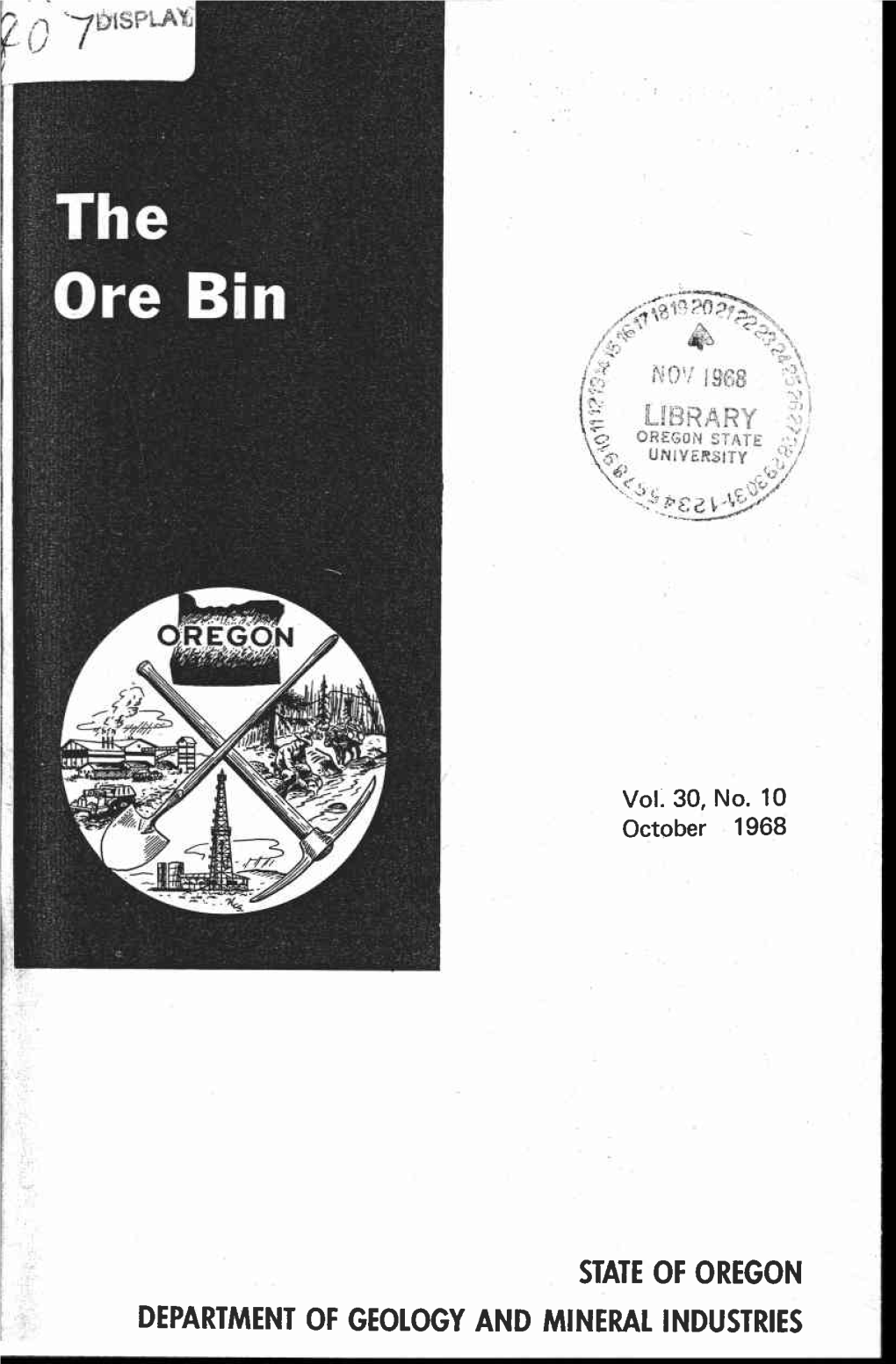 STATE of OREGON DEPARTMENT of GEOLOGY and MINERAL INDUSTRIES • the Ore Bin •