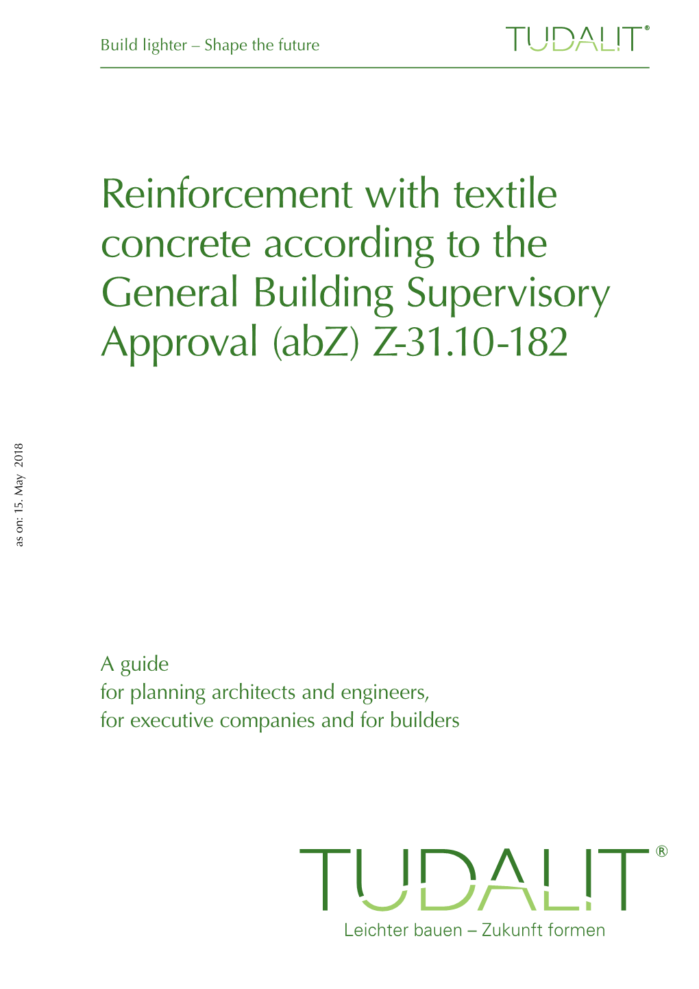 Reinforcement with Textile Concrete According to the General Building Supervisory Approval (Abz) Z-31.10-182 As On: 15