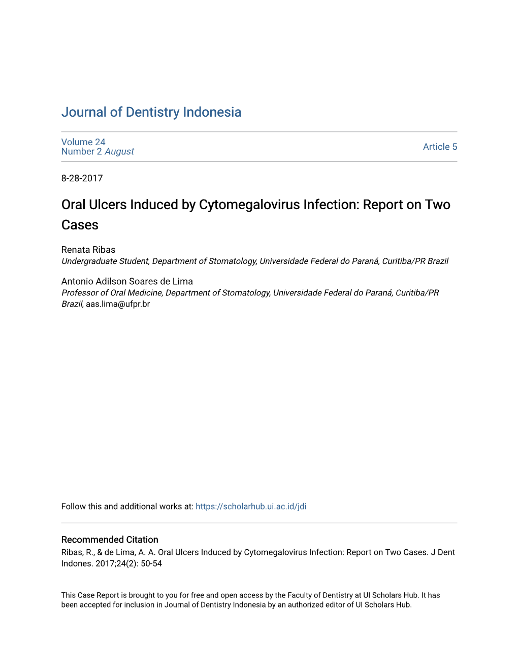 Oral Ulcers Induced by Cytomegalovirus Infection: Report on Two Cases