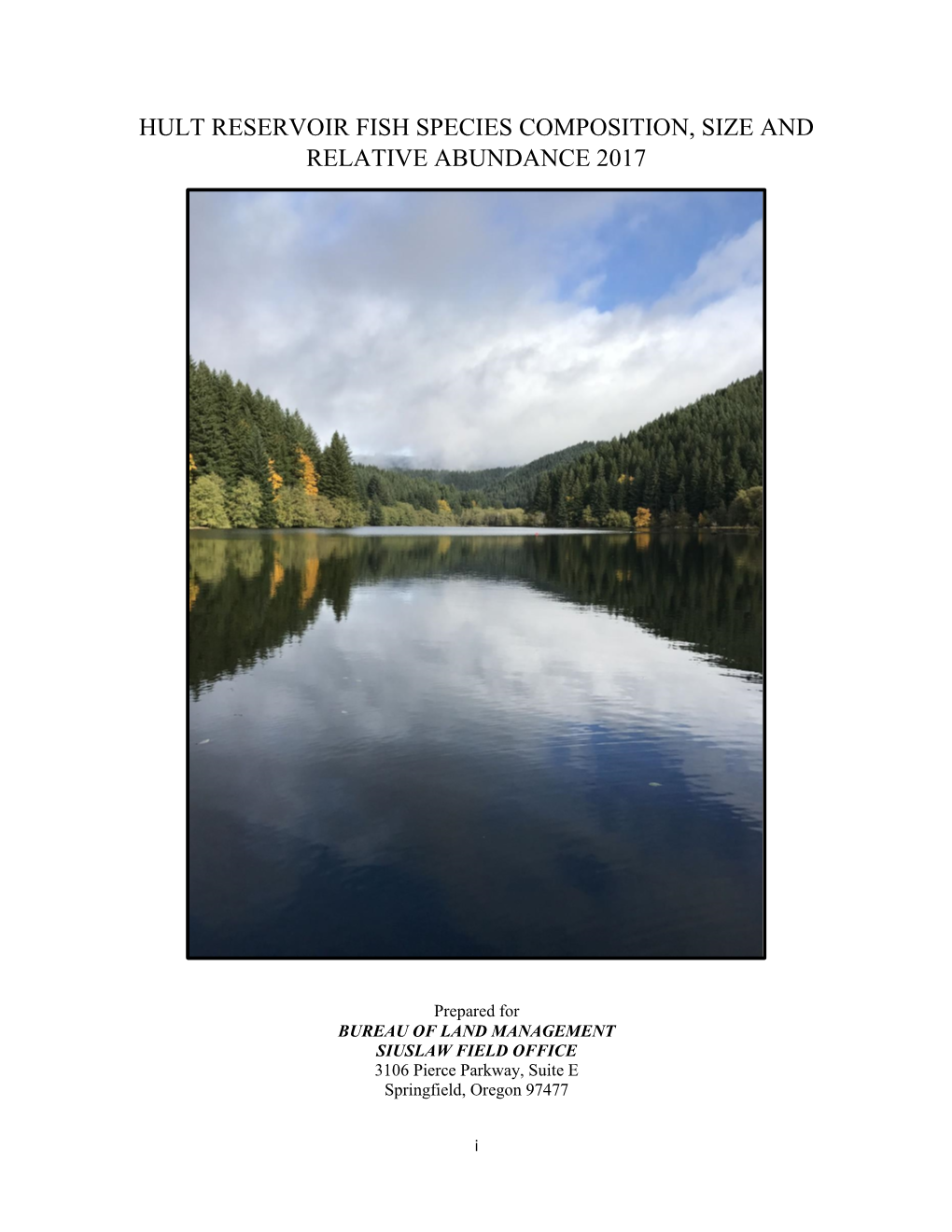 Hult Reservoir Fish Species Composition, Size and Relative Abundance 2017