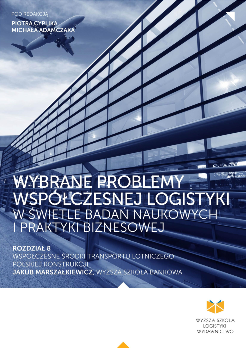 8. Współczesne Środki Transportu Lotniczego Polskiej Konstrukcji