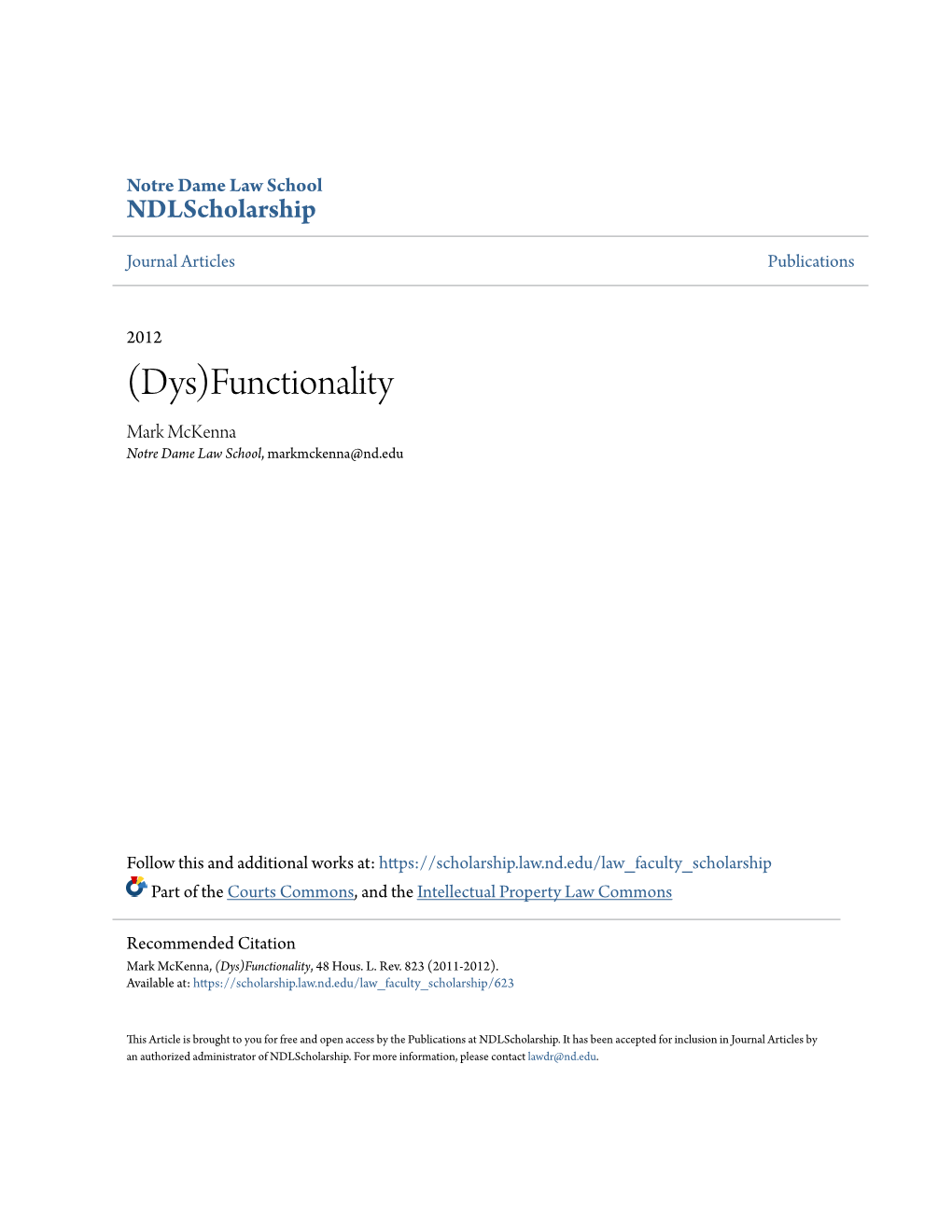 (Dys)Functionality Mark Mckenna Notre Dame Law School, Markmckenna@Nd.Edu