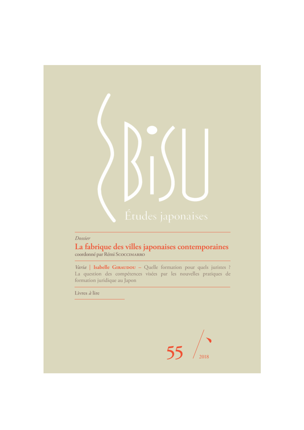 Ebisu, 55 | 2018, « La Fabrique Des Villes Japonaises Contemporaines » [En Ligne], Mis En Ligne Le 15 Décembre 2018, Consulté Le 11 Octobre 2020